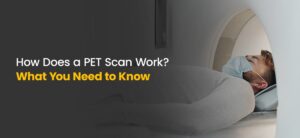 How Does a PET Scan Work?